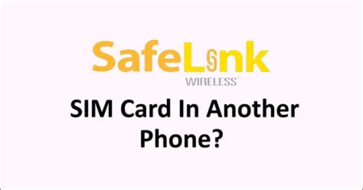 Can I Use My Safelink Sim Card In Another Phone
