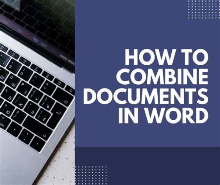 Combine word documents - How To Discuss