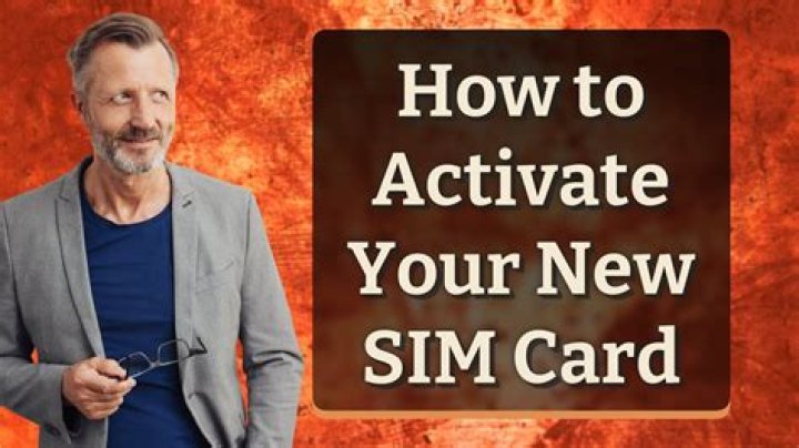 How to activate new sim card