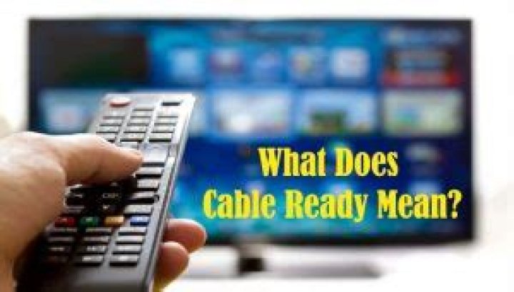 What Does Cable Ready Mean