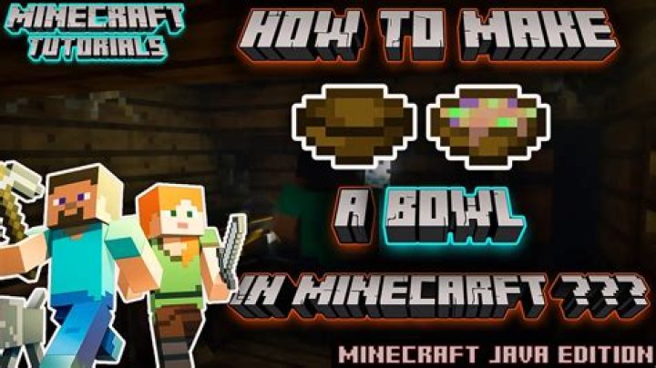 Where do you get a bowl in Minecraft?